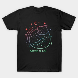 Karma Is A Cat T-Shirt